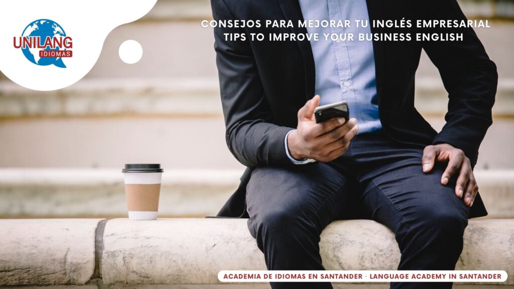 Consejos para mejorar tu Inglés Empresarial